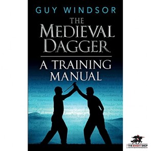 The Medieval Dagger By Guy Windsor - Hardback